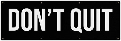 Don'T Quit Banner - Home Gym Decor - Large Quote Wall Art - Weightlifting Fitness - Inspirational (72 X 24 Inches)